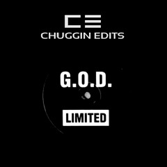 G.O.D  Limited (Chuggin Edits) Classic House re- work from Flac