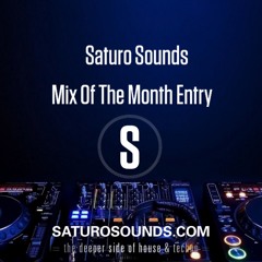 Saturo Sounds Mix Of The Month Competition