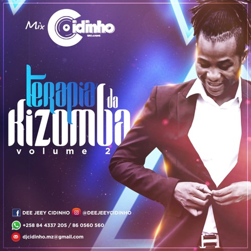 Stream Dj Cidinho - Terapia Da Kizomba Vol 2 Setembro 2019 by DJ Cidinho |  Listen online for free on SoundCloud