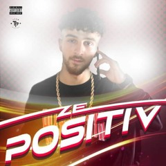 Z.E - Positiv (Remix ft. 2Pac)