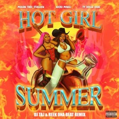 DJ Taj & Reek Ona Beat - Hot Girl Summer (Jersey Mix)