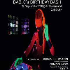 Chris Lehmann @ BAB_C Birthday Bash/Erdbeermund/Karlsruhe 27.09.19