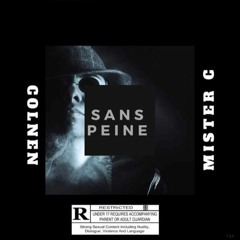 Sans Peine ColNen x Myster C (mixed by balistic)
