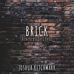 BRICK (Ben Folds Five) Cover Song