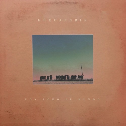 Khruangbin - August 10 (2018)