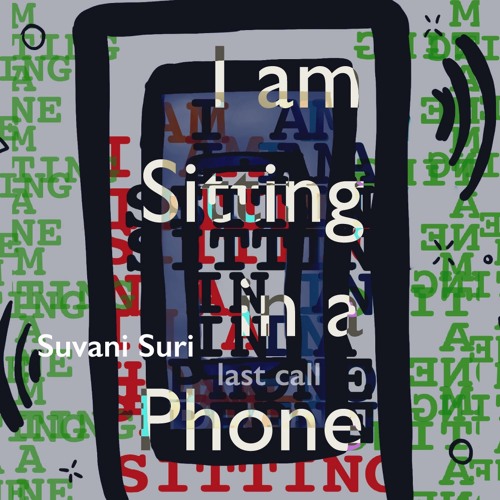 Stream I Am Sitting In A Phone Last Call Suvani Suri By Out Of Line Listen Online For Free On Soundcloud