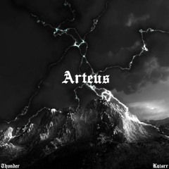 Arteus ft. THVNDER