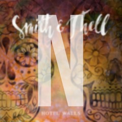 Smith & Tell - Hotel Walls - Nightcore