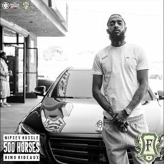 500 Horses Nipsey Hussle Remake (Prod. BUCKNA$TY)