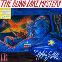 ANTHON G. BIRÉLI:  Arriving at Blind Lake (The Blind Lake Mystery OST)