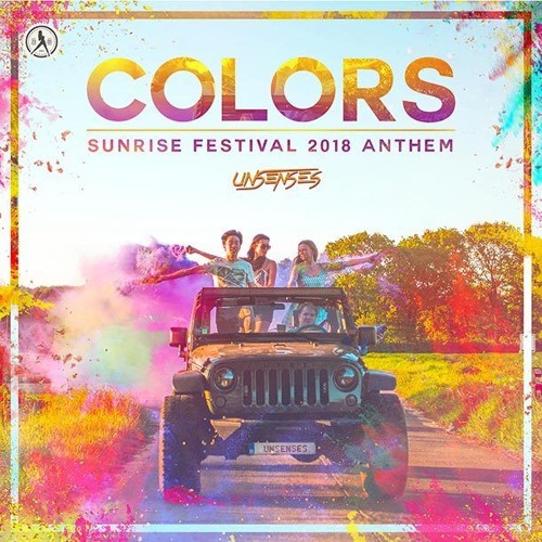 Unsenses - Colors (Sunrise Festival 2018 Anthem) [170 Bootleg] ⚠️ғʀᴇᴇ ᴅᴏᴡɴʟᴏᴀᴅ ⚠️