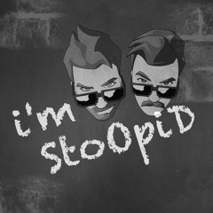 I'm StoOpiD (Kindergarten 2 Rap)