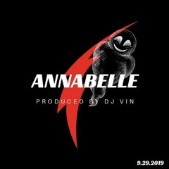 DJ VIN - Drake will love it(Annabelle Vox)