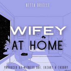 Netta Brielle - Wifey At Home