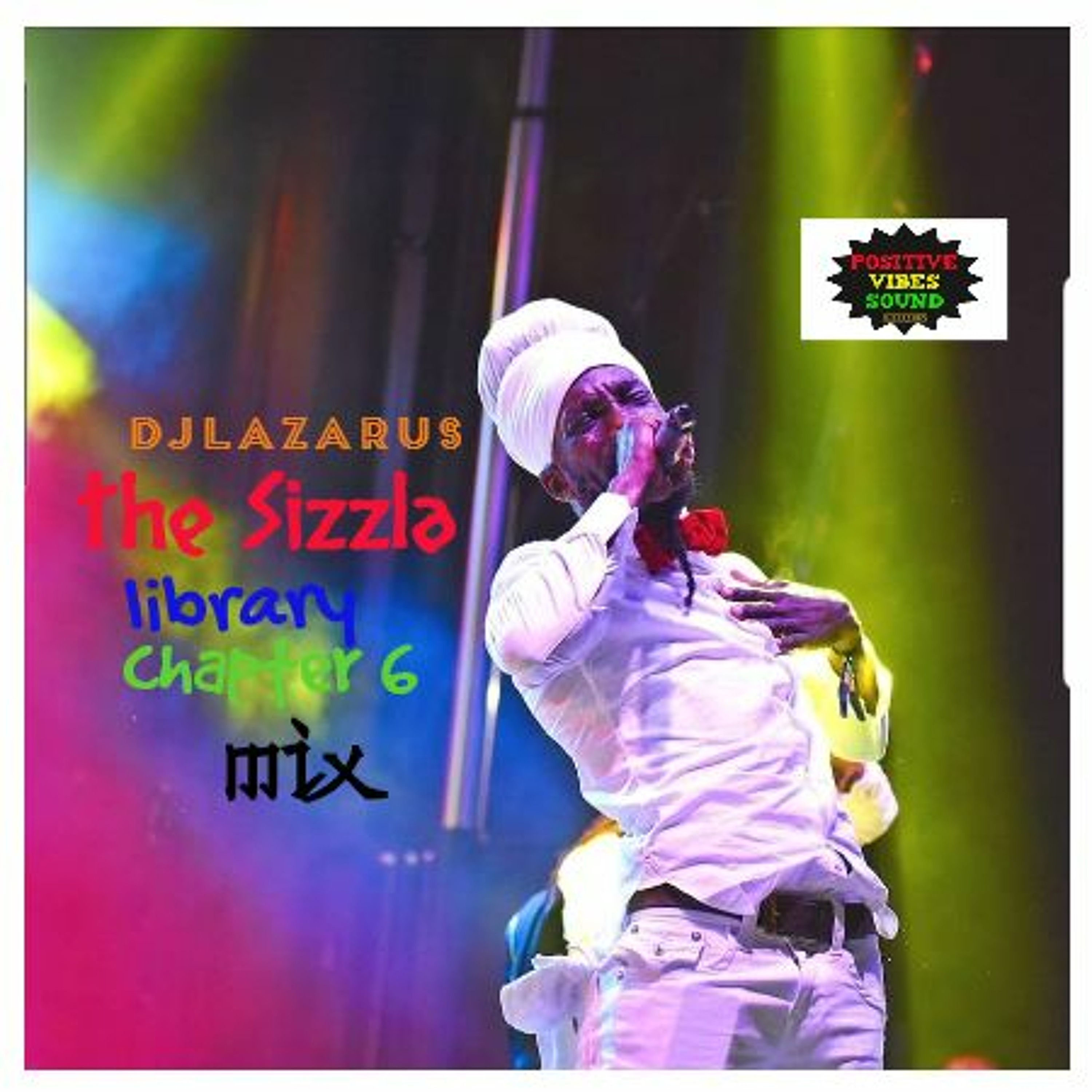 DJLAZARUS838 [SIZZLA RADIO MIX]