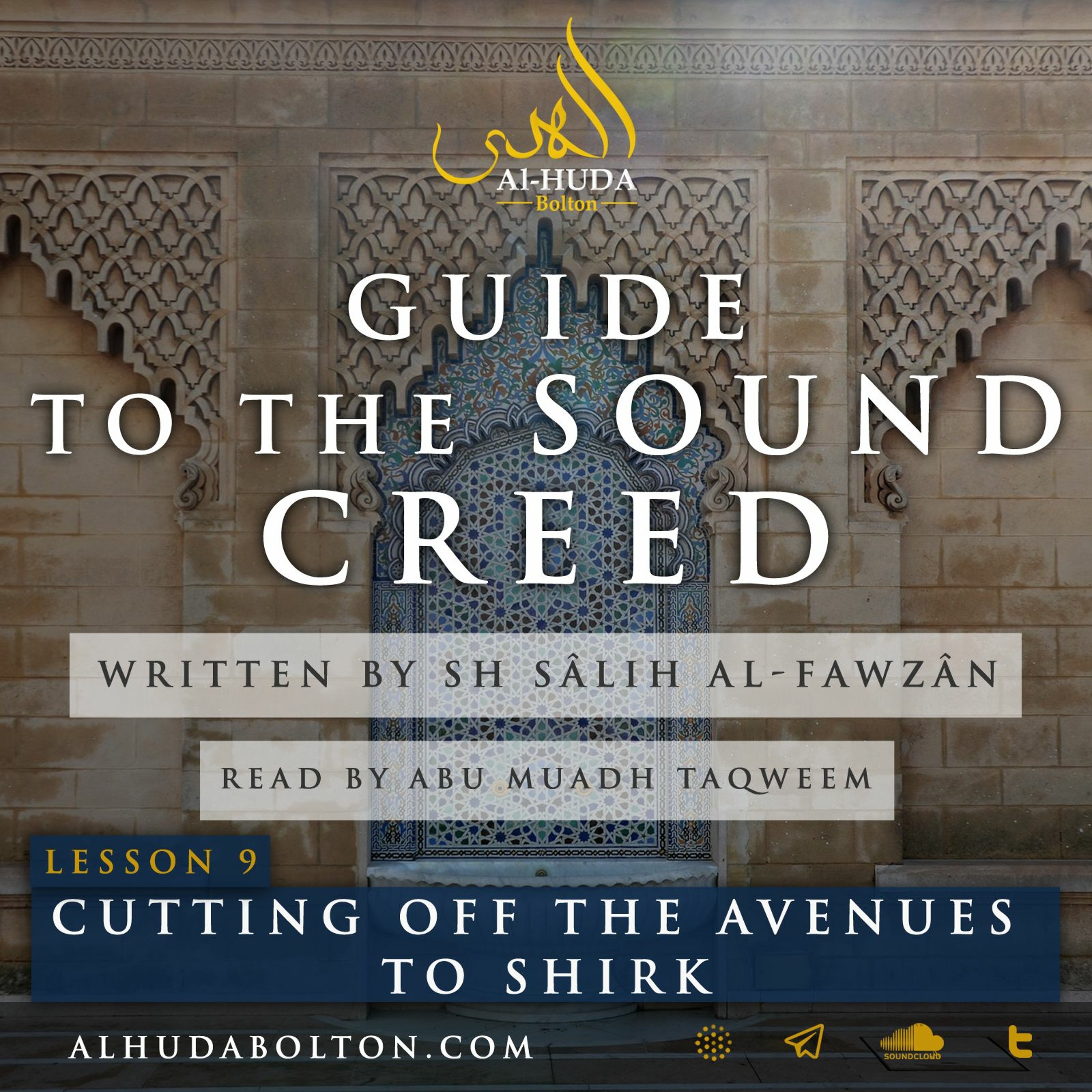 Sound Creed #9: Cutting Off The Avenues To Shirk