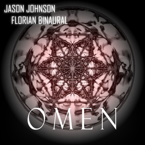 Florian Binaural & Jason Johnson - Omen (Original Mix) [Free DL]