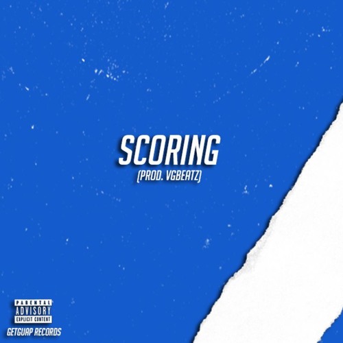 RyanGetGuap - Scoring (Prod. VGBeatz)[IG @RyanGetGuap]