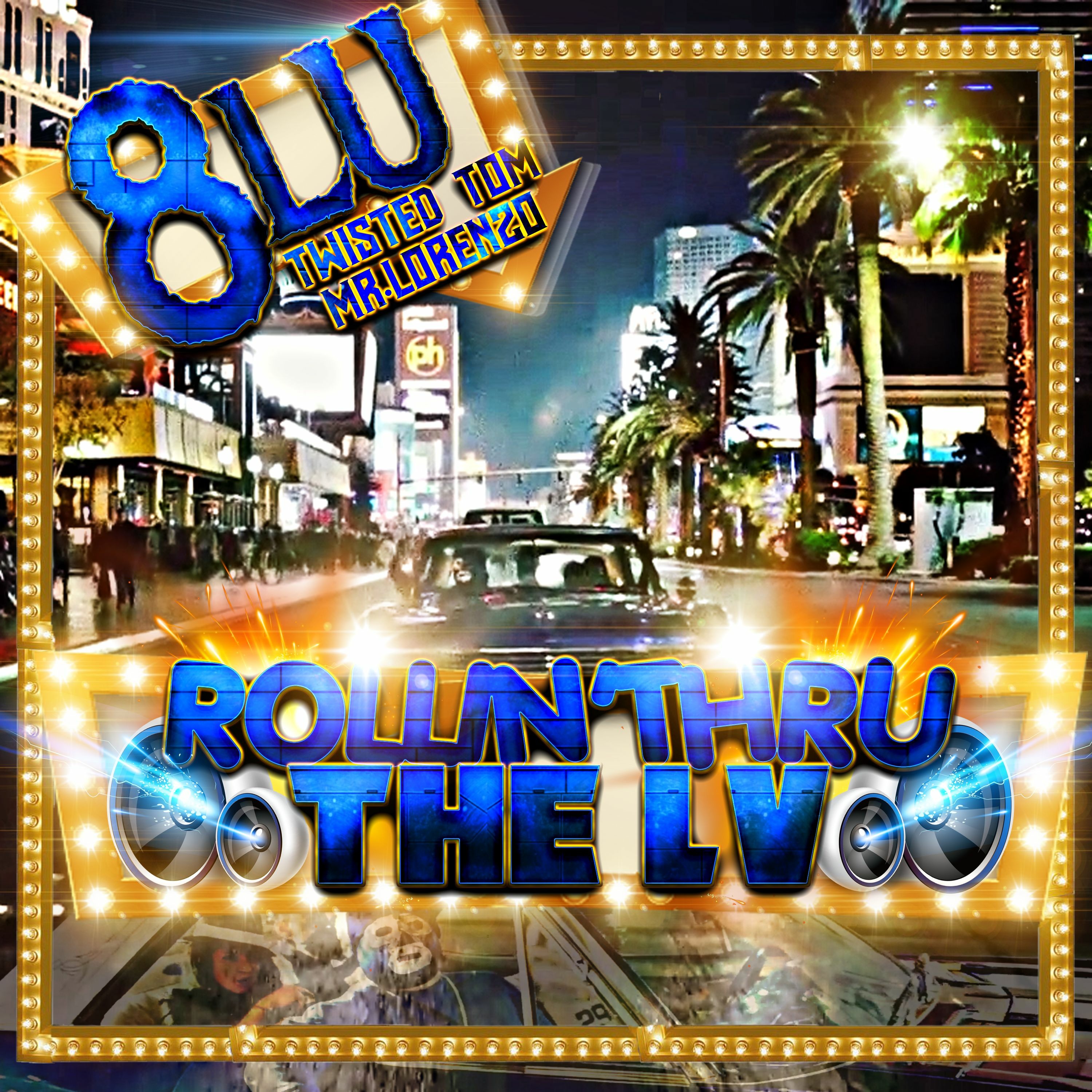 Rollin Thru The LV (Street Version) episode artwork