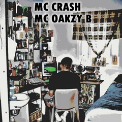 MC CRASH ,  MC OAKZY B - SET !