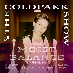 The Coldpakk Show 21.09.2019 Moist Balance guestmix