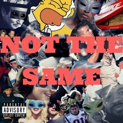 11 Not The Same
