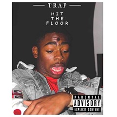 Trap - Hit The Floor