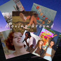 Moving Around  FREESTYLE (unofficial)