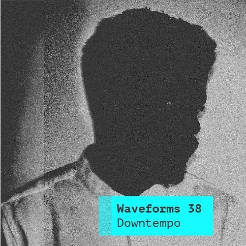 Waveforms 38 [Downtempo] - Aly Elmasry