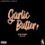 Artwork for Garlic Butter(Recorded Over GTL from LA County Jail)(Prod. JoogFTR)