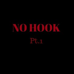 No Hook Pt.1 (ft. TYO Jay)