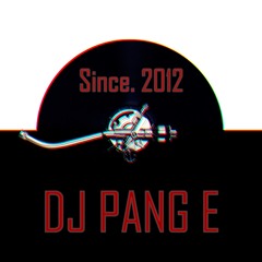 Pang E - MIX TAPE NO. 2