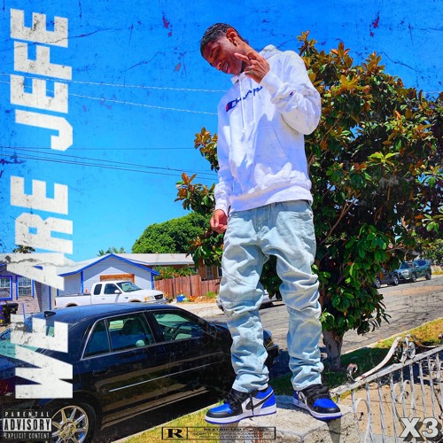 "We Are Jefe" | IG @bossmanzae_1