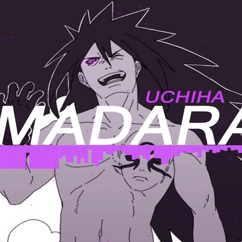 Madara Uchiha Theme - The God Awakened trap remix (Prod. By Musicality x Davontheboss )