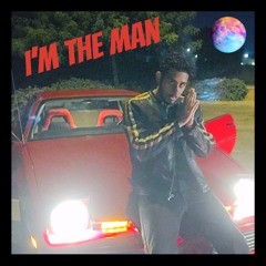I'm The Man (prod. Jurb)