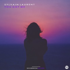 Sylvain Laurent - You Got Me (Original Mix)Is Out Now!!!!