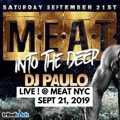 DJ PAULO LIVE @ MEAT NYC (Peaktime - Bigroom - Circuit) Sept 21, 2019