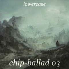 Chip-ballad 03