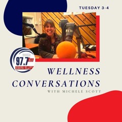18 - 09 - 2019 Wellness Conversations- Michele Scott