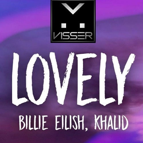 Without Me Vs Lovely (DJ Visser Remix)