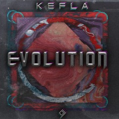 KEFLA - Evolution (Original Mix)
