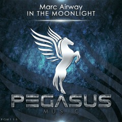 Marc Airway - In The Moonlight (Original Mix) [Pegasus Music]