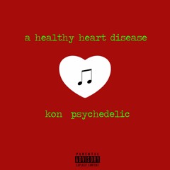 A Healthy Heart Disease [ Prod. Purple Six Beats ]
