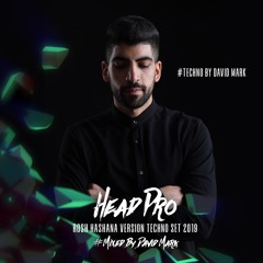 Head Pro (Rosh Hashana Version Techno Set 2019) #Mixed By David Mark