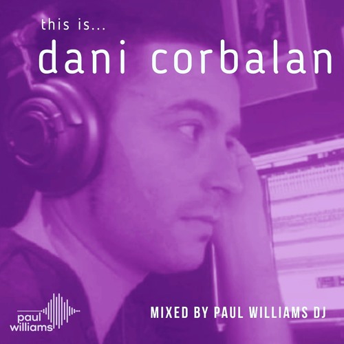 Deep Essence #25 This is..Dani Corbalan (Exclusive Mix)