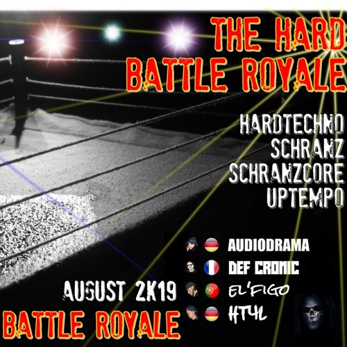 AUDIODRAMA Vs DEF CRONIC Vs EL'FIGO Vs HT4L - The Hard Battle Royale