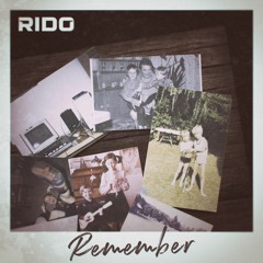 Rido - Remember [Rido music001]