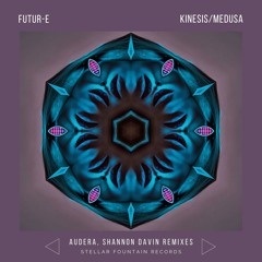 | PREMIERE: Futur-E - Kinesis (Audera Remix) [Stellar Fountain Records] |