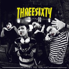 THREESIXTY - Sampai Nanti