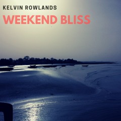 Weekend Bliss
